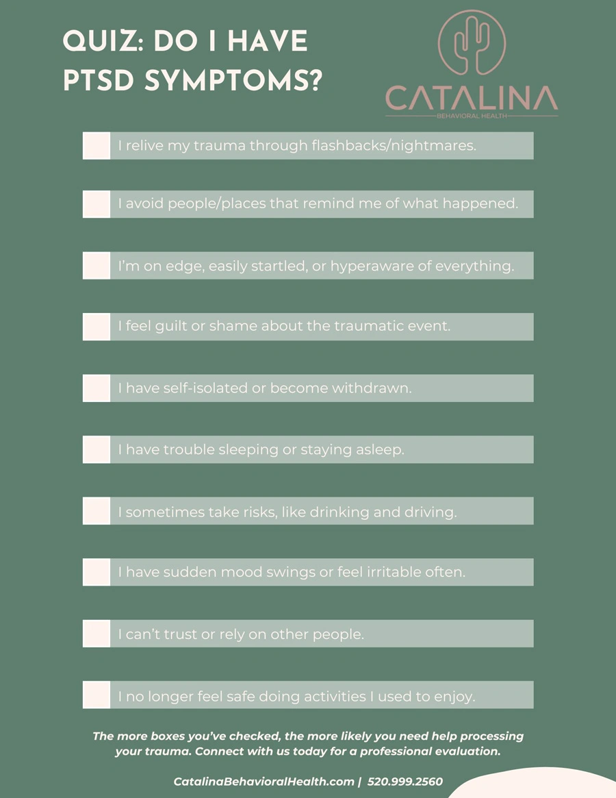 Do I have PTSD Symptoms Quiz - Catalina Behavioral Health